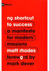 No Shortcut to Success: A Manifesto for Modern Missions - Matt Rhodes Evangelism Crossway Books   