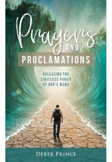 Prayers and Proclamations - Derek Prince Prayer & Worship DPM   