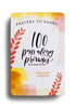 Prayers to Share: 100 Pass-Along Bible Promises from God's Heart Prayer & Worship Dayspring   