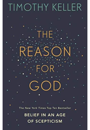 The Reason For God: Belief In An Age Of Scepticism - Tim Keller Apologetics Hodder & Stoughton   