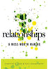 Relationships - Tim S. Lane & Paul D. Tripp Relationships New Growth Press   