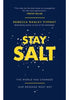 Stay Salt: The World Has Changed: Our Message Must Not