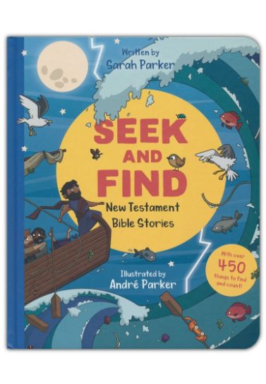 Seek and Find: New Testament Bible Stories - Sarah Parker Children (0-5) The Good Book Company   
