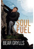 Soul Fuel: A Daily Devotional - Bear Grylls Devotionals Hodder & Stoughton   