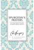 Spurgeon's Prayers - C.H. Spurgeon Christian Classics Christian Focus Publications   