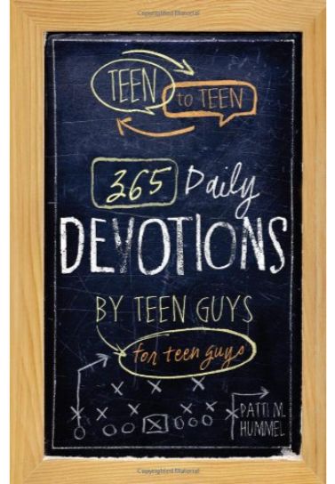 Teen to Teen: 365 Daily Devotions by Teen Guys for Teen Guys Teen B & H Publishing Group   