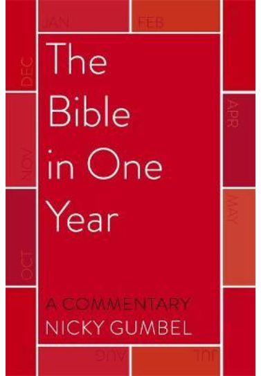 The Bible In One Year: A Commentary By Nicky Gumbel Devotionals Hodder & Stoughton   