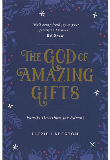 The God of Amazing Gifts