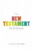 The New Testament for Everyone Bibles SPCK Publishing   