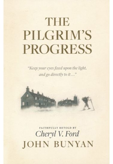 The Pilgrim's Progress (Updated Edition) - John Bunyan Christian Classics Tyndale House   