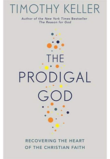 The Prodigal God - Tim Keller Bible Study Penguin Putnam   