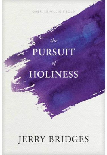 The Pursuit of Holiness - Jerry Bridges Spiritual Growth NAVPRESS   