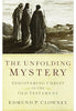 The Unfolding Mystery - Edmund Clowney Bible Study P & R Publishing Co.   