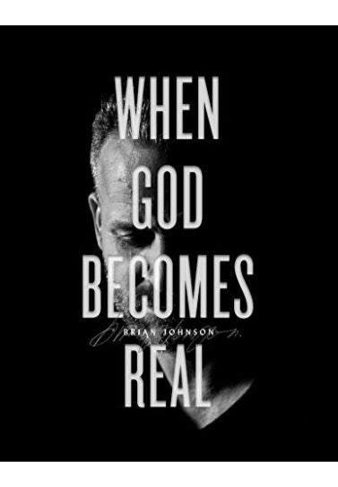 When God Becomes Real - Brian Johnson Christian Living Bethel Book Publishing   